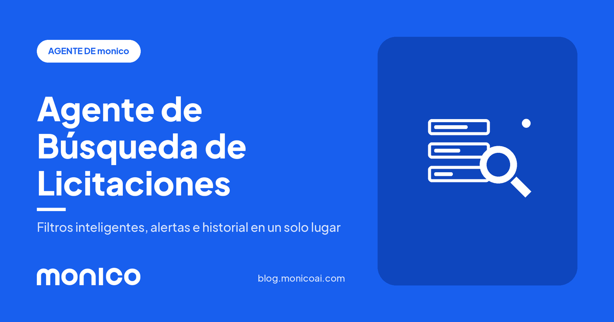 monico Agente de Búsqueda de Licitaciones: Una Búsqueda Inteligente que Transforma tu Proceso de Licitación