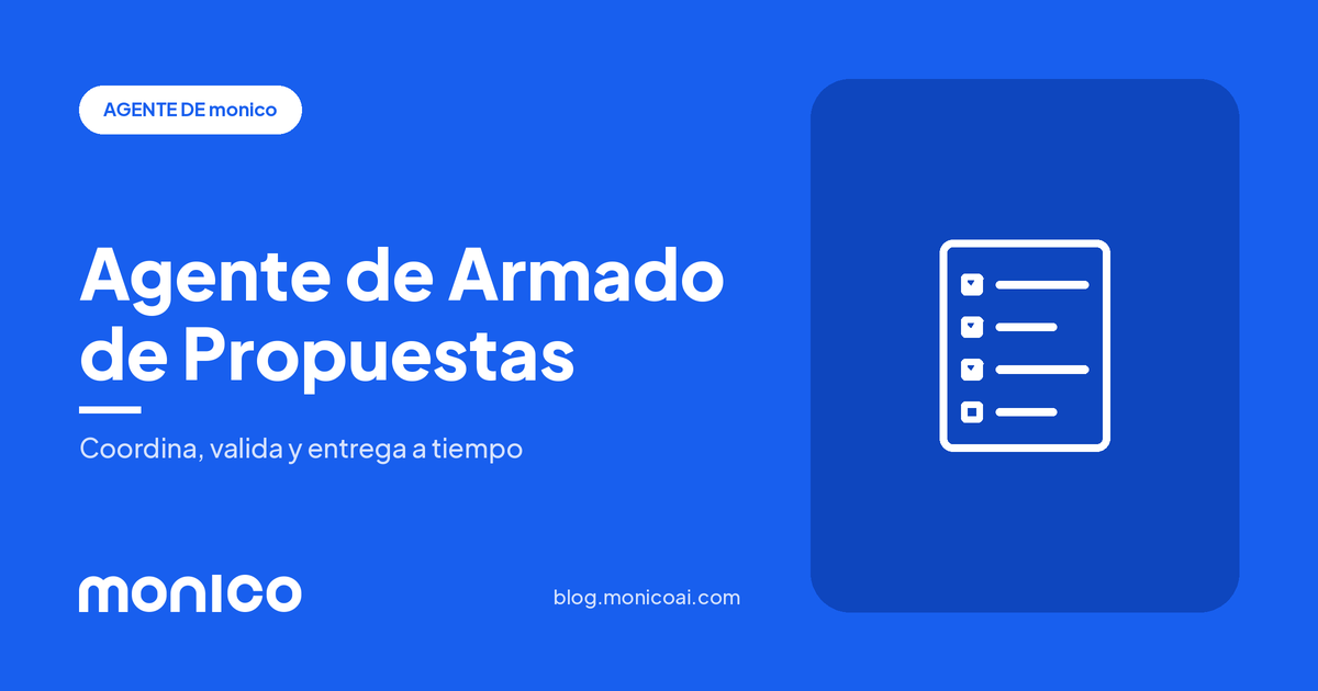 monico Agente de Armado de Propuestas: Coordina, Valida y Optimiza tu Proceso de Licitación